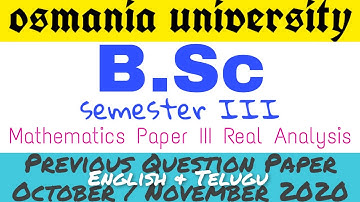 Mathematics | Real Analysis | Previous Question Paper Oct/Nov 2020 | BSC 3rd Semester | Degree | OU