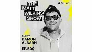 Damon Albarn about Blur Wembley Stadium show in 2023 (The Matt Wilkinson Show)