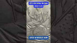 🗽 Collect a Piece of the Past: 1872 USA Dollar Morgan Silver Coin 🦅 #silver #SilverCoin #coins #coin