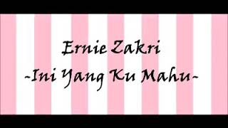 Download Lagu erni zakrie - ini yang ku mahu lirick MP3
