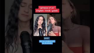 Glimpse of us - English, hindi, Greek cover by Shuba & Evangelia #greek #hindi #shorts #glimpseofus