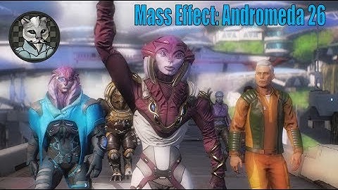 Mass Effect: Andromeda - Mellow Let