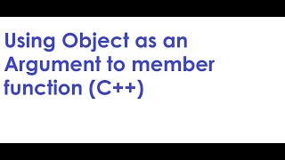 Using Object as an argument to member function (C++)
