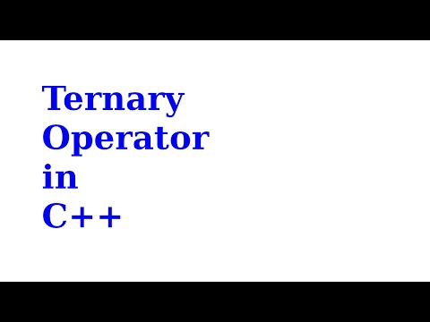 Ternary Operator in C++