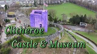 Clitheroe Part 1 - Castle And Museum
