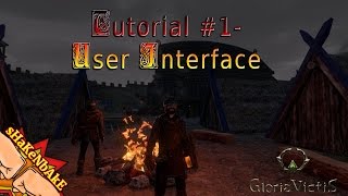 GLORIA VICTIS: Tutorial #1 "User Interface"