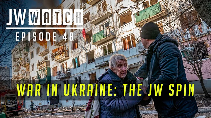 War in Ukraine: The Jehovah's Witness Spin - Episo...