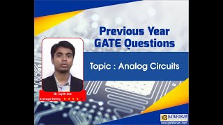 GATE 2018 Analog Circuits Solutions I Instrumentation Engineering