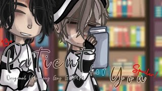 Patient For You | 13+ | Original Upcoming Gay GCMM | SPOILER!! by Accalia Life 21,775 views 6 months ago 12 minutes, 22 seconds