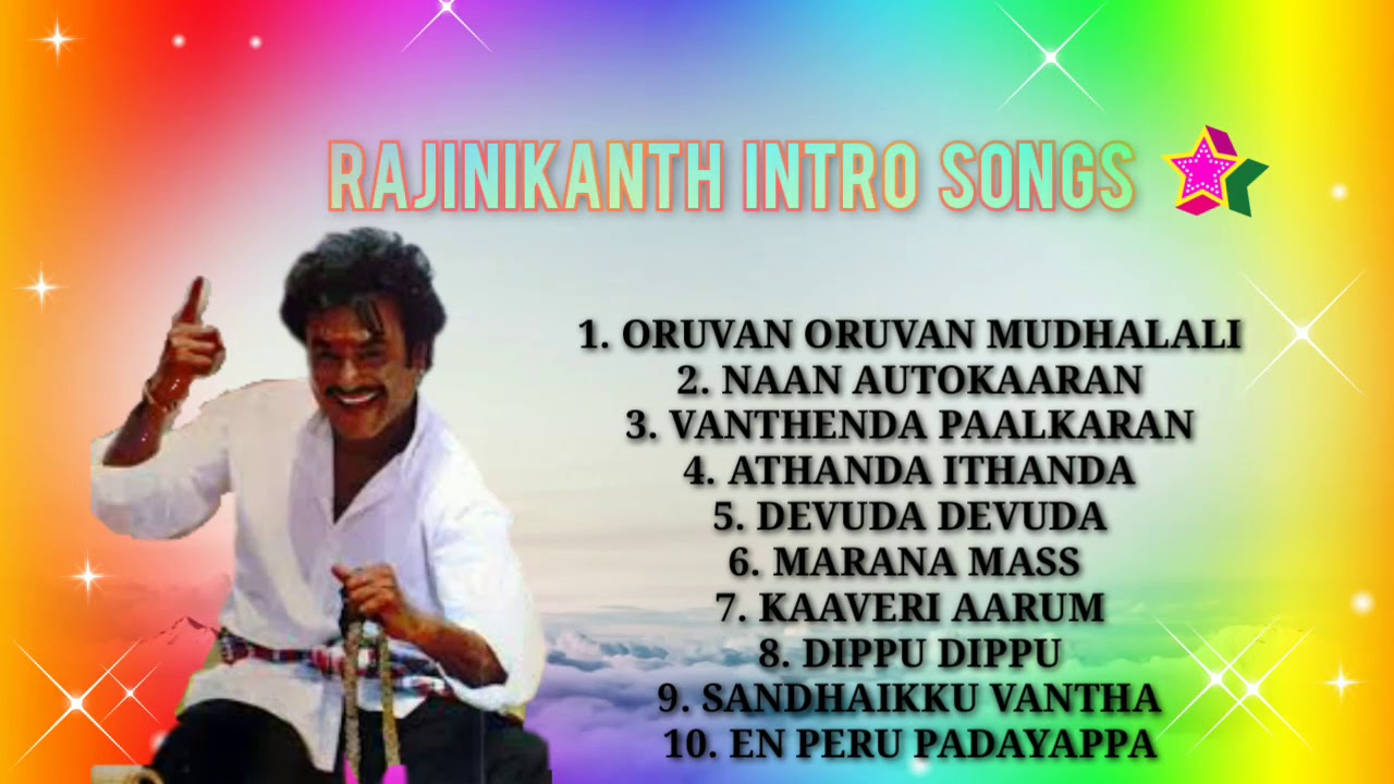  RAJINIKANTH INTRO SONGS