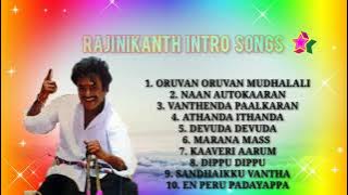 #RAJINIKANTH INTRO SONGS