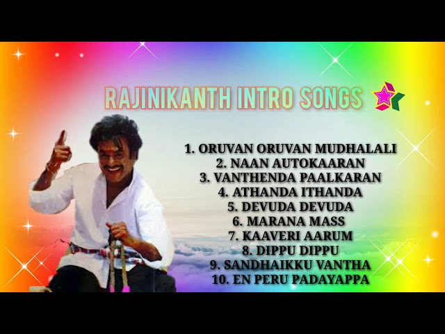 #RAJINIKANTH INTRO SONGS class=