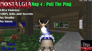 Doom 2 Nostalgia Map 4 : Pull The Plug ( Ultra Violence 100% )