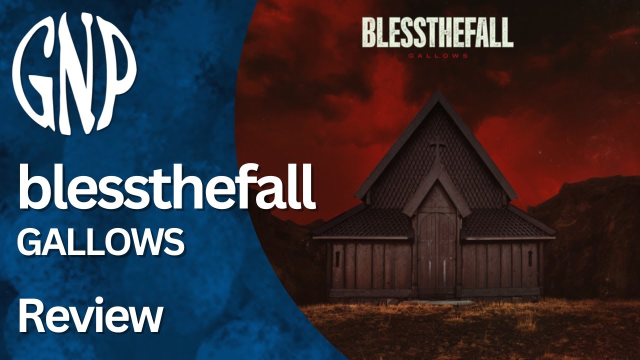 blessthefall "GALLOWS" | Review