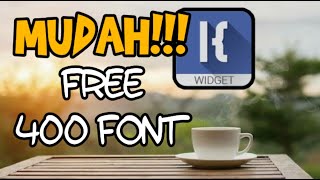 CARA MENAMBAHKAN FONT APLIKASI KWGT screenshot 3