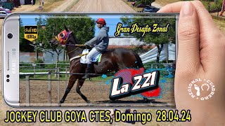 LA 221-Gran Desafio- Jockey Club Goya Ctes- 28.04.24