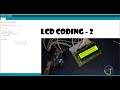 #7 LCD CODING - 2, Arduino Tutorial "Malayalam"