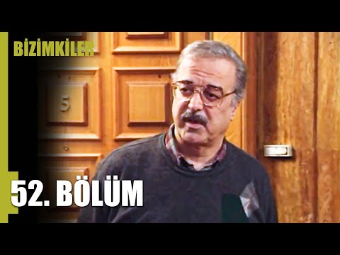 Bizimkiler 52. Bölüm | Tek Parça