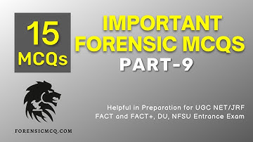 Important MCQs Forensic Part 9 for NTA UGC NET and Entrance Exams | Part 9 of 1000 MCQs