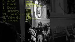 Information Pearl Jam LIVE Concert May 15, 1992 Warfield Theater San Francisco California 5/15/92 Grunge PJ Ten News