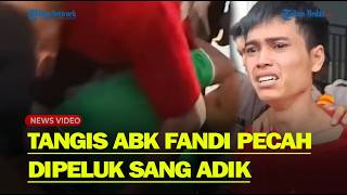 TANGIS PILU ABK Fandi Dipeluk Adik Jelang Sidang Vonis : Terimakasih Sudah Percaya Saya