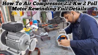 how to air compressor 2.2 kw 2 pull motor rewinding full details || Pak Electrics #dammamsaudiarabia