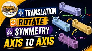 TRANSLATION ROTATE SYMMETRY AXIS TO AXIS CATIA V5