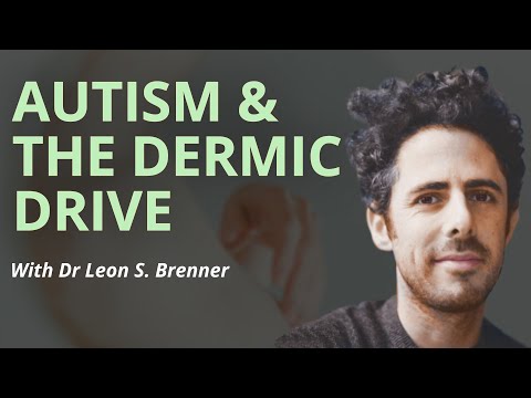 Autism in the Lacanian Clinic - the Dermic Drive | Dr Leon Brenner | Jan 27 2022