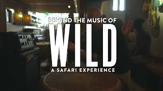 WILD: Behind the Music