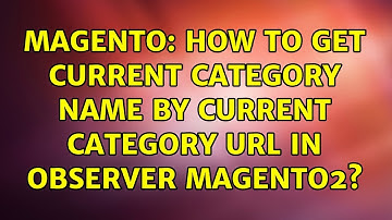 Magento: How to get current category name by current category url in observer magento2?
