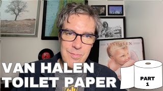 Van Halen Toilet Paper Part 1