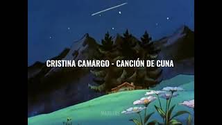Cristina Camargo - Canción de Cuna \/\/\/ Duerme Heidi