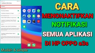 Cara menonaktifkan notifikasi semua aplikasi di hp Oppo a3s