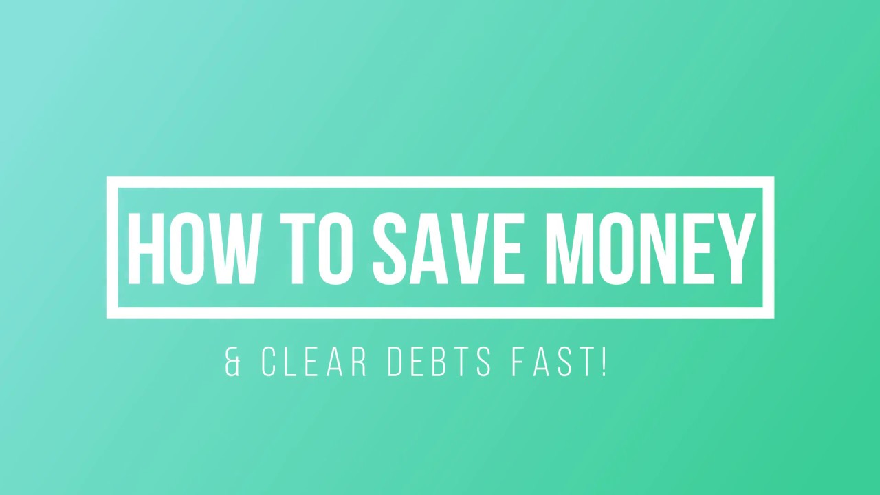 debts pronunciation How To Save Money & Clear Debts Fast