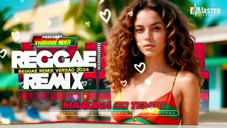 MAQUINA DO TEMPO ♫ REGGAE REMIX INTERNACIONAL