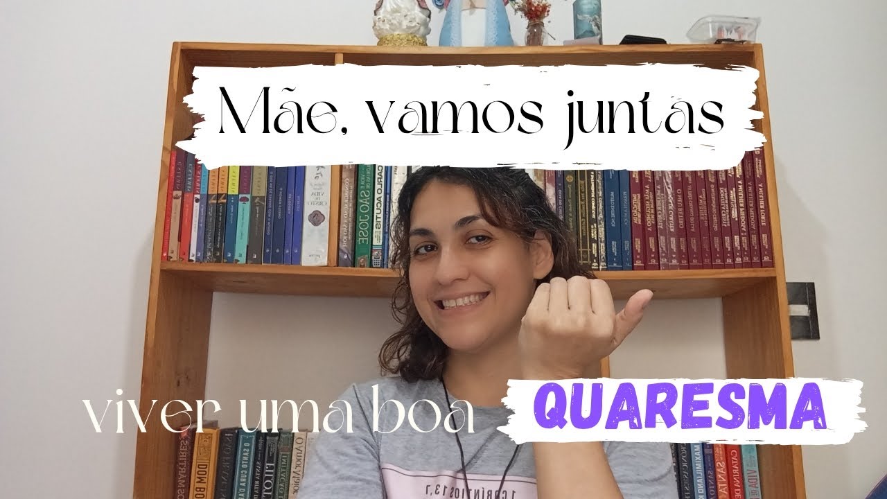 Minhas 5 dicas de mãe para ajudar você a viver uma boa Quaresma.Você pode! #quaresma