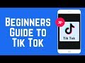 How to Make Tik Tok Videos – Beginners Guide to Tik Tok 2018