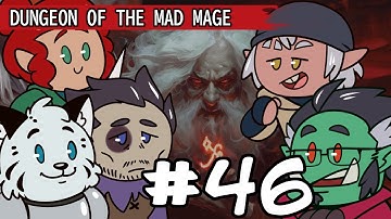 Dungeon of the Mad Mage Episode 46: Trust Issues