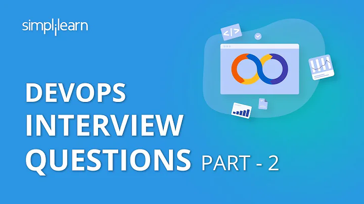 DevOps Interview Questions Part - 2 | Devops Interview Questions And Answers Part - 2 | Simplilearn