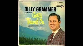 Billy Grammer  Gotta Travel On 1958  Bill Monroe  Gotta Travel On 1959