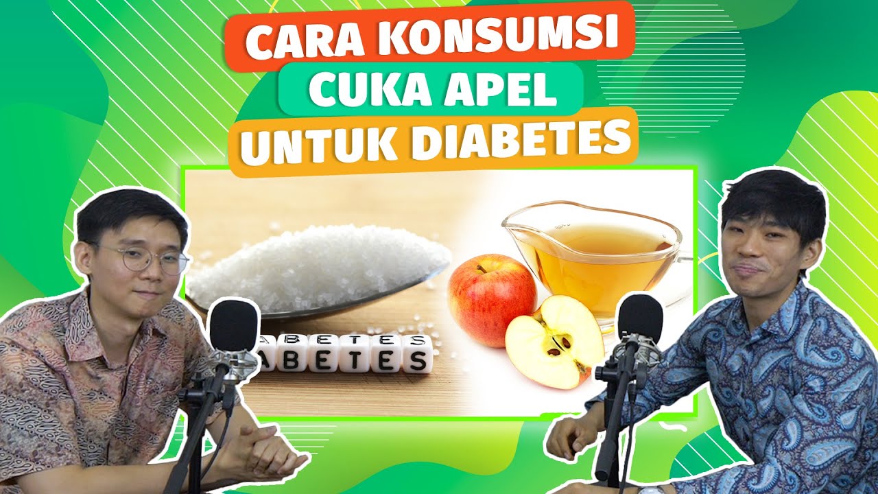 Cara Konsumsi Cuka Apel Untuk Diabetes 