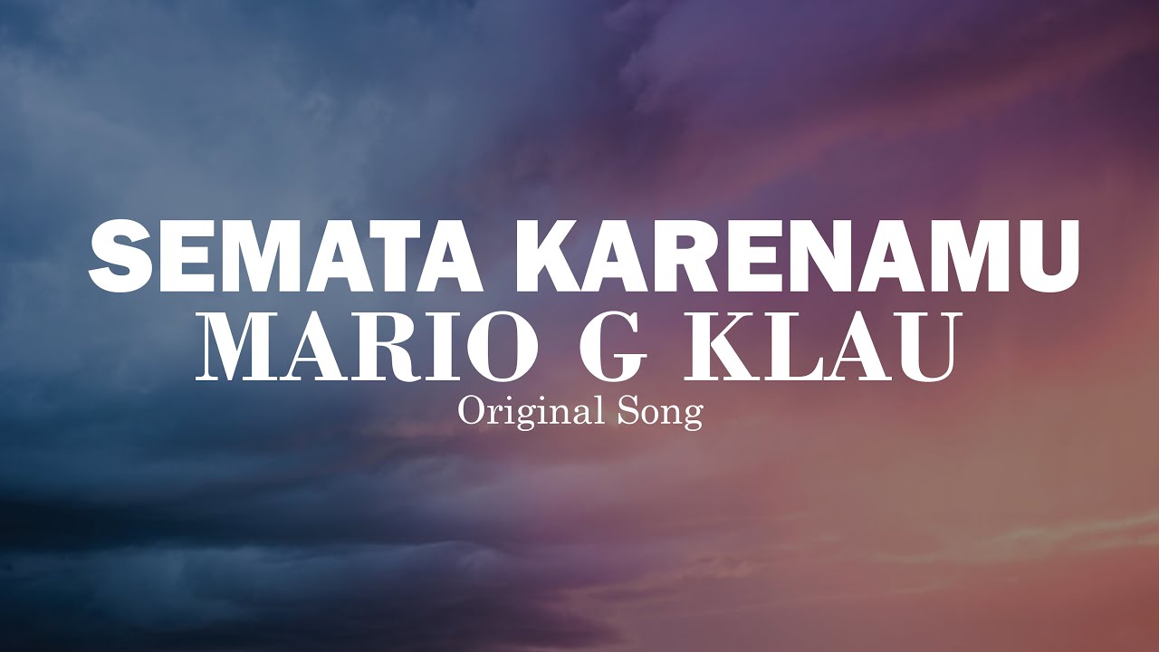 Semata Karenamu - Mario G Klau (Karaoke) - YouTube