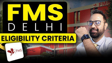 All About FMS Delhi | Eligibility Criteria for FMS | MBA BSchool Guide