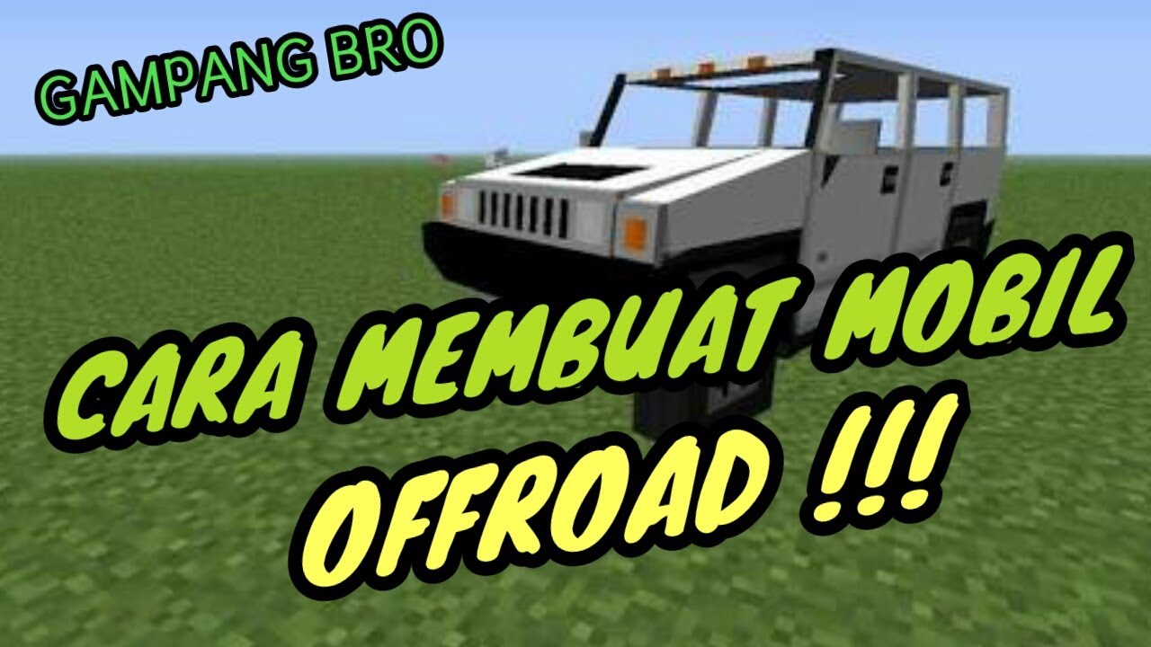 Minecraft: Cara Membuat Mobil OFFROAD.!!! PC  PE - YouTube