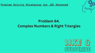 Celebrity Problem 64. Geometrical Applications of Complex Numbers Net Worth