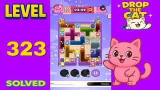 Drop The Cat – Level 323 | Fast & Clean Solution