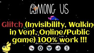 Among Us✅ 2020.10.22a Glitch can do in Online/Public play (Invisibility, Walking in Vent Imposter).💯 screenshot 4
