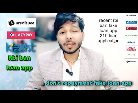 kissht kredit bee lazypay rbi ban loan application dont repayment fake loan app news rbi ban loan