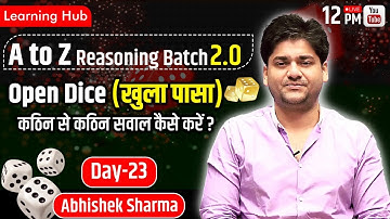 Open Dice || Part - 2 || SSC - CGL /CHSL /CPO/All Other Exams || Reasoning  by Abhishek Sharma