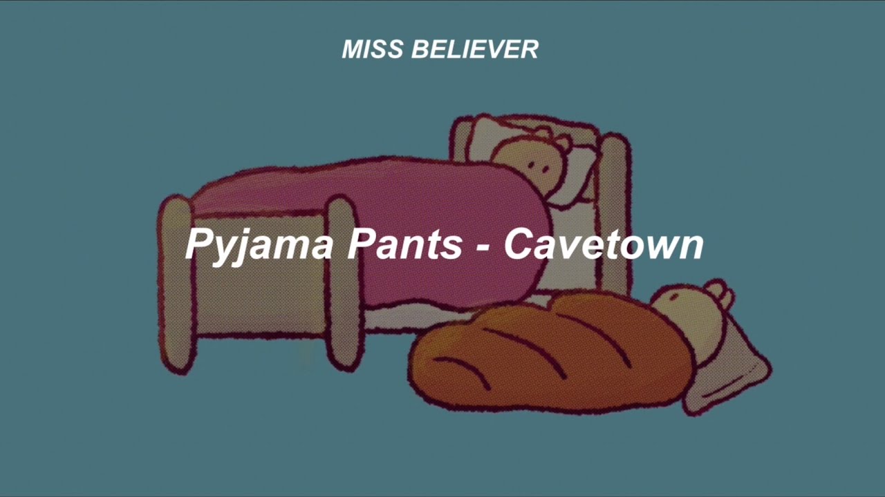 Pyjama Pants Cavetown (sub. español) YouTube